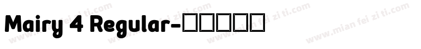 Mairy 4 Regular字体转换